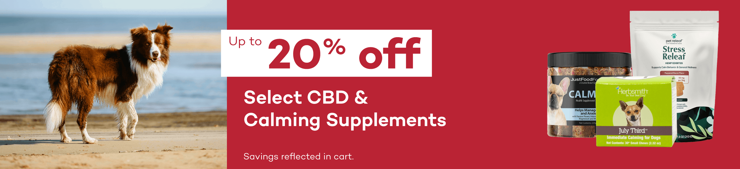Up to 20% off. Select CBD & Calming Supplements. Savings reflected in cart.