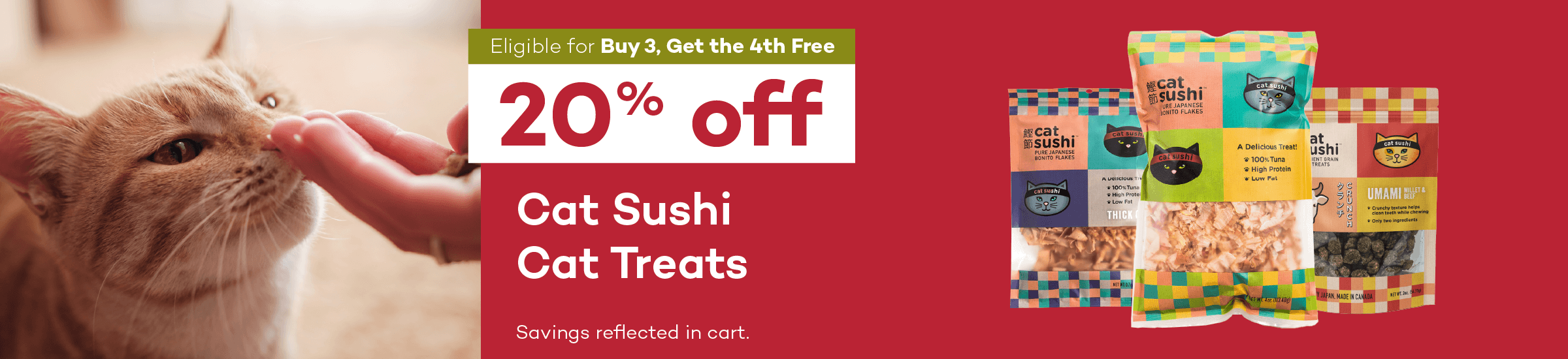 Eligible for Buy 3, Get the 4th Free. 20% off. Cat Sushi Cat Treats. Savings reflected in cart.