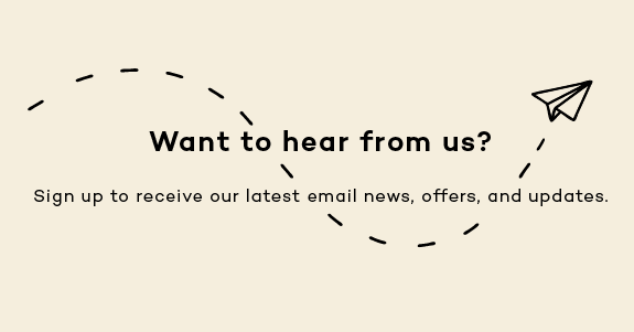 Sign up for our newsletter to receive our latest updates