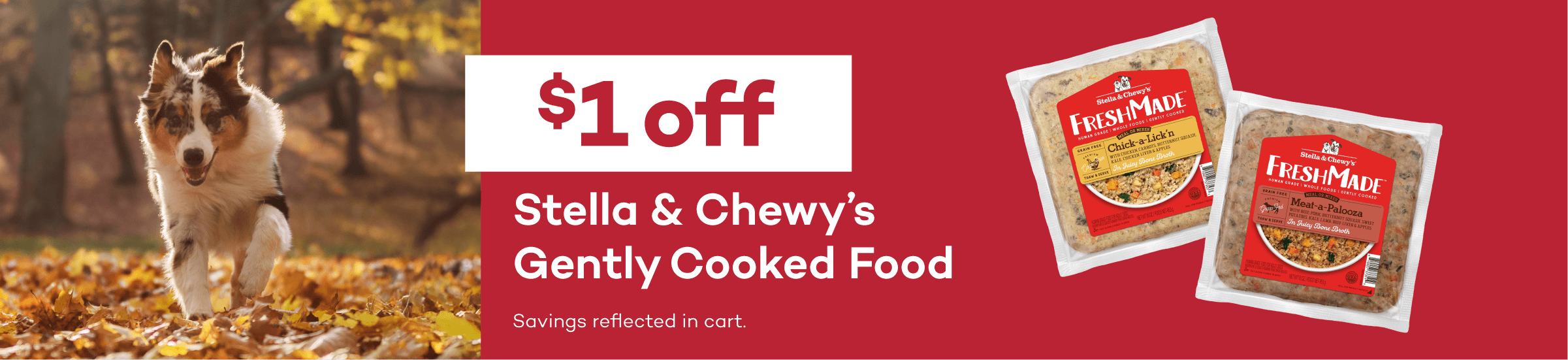 Buy One Get One 50% off. Select Redbarn Collagen Chews. Savings reflected at checkout. Pet Food Express online account required.