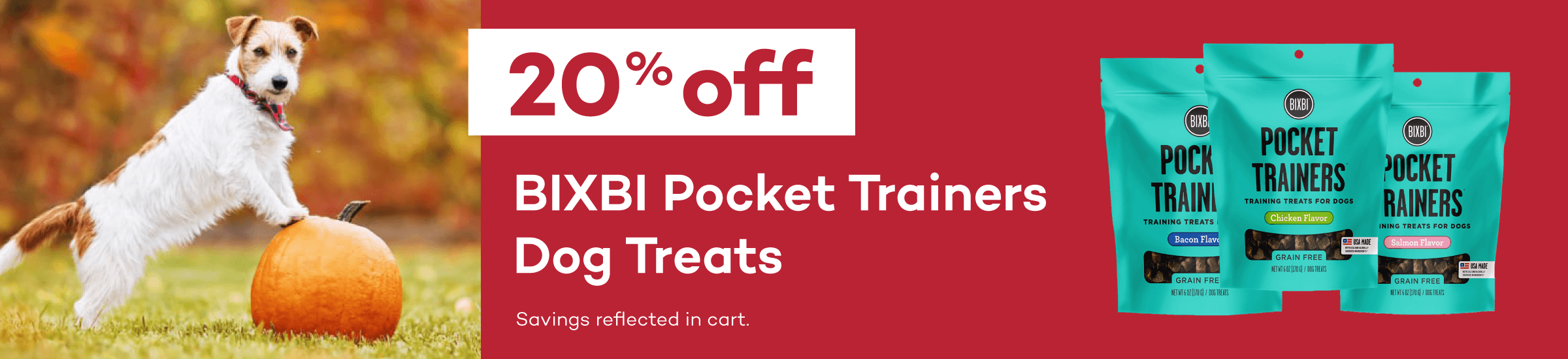 20% Off BIXBI Pocket Trainers Dog Treats. Savings reflected in cart.