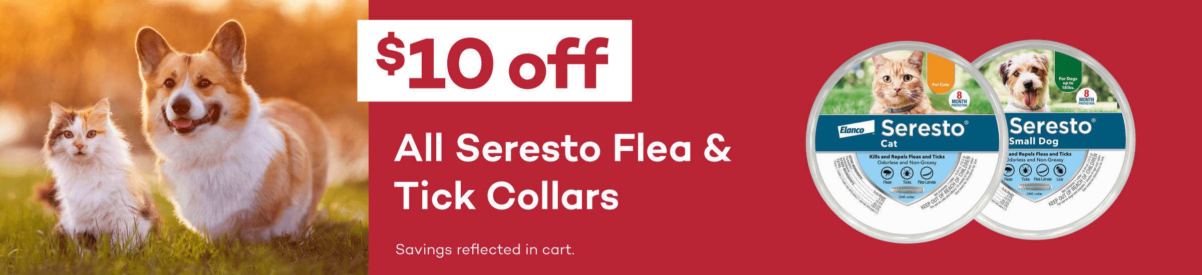 $10 Off All Seresto Flea & Tick Collars. Savings reflected in cart.