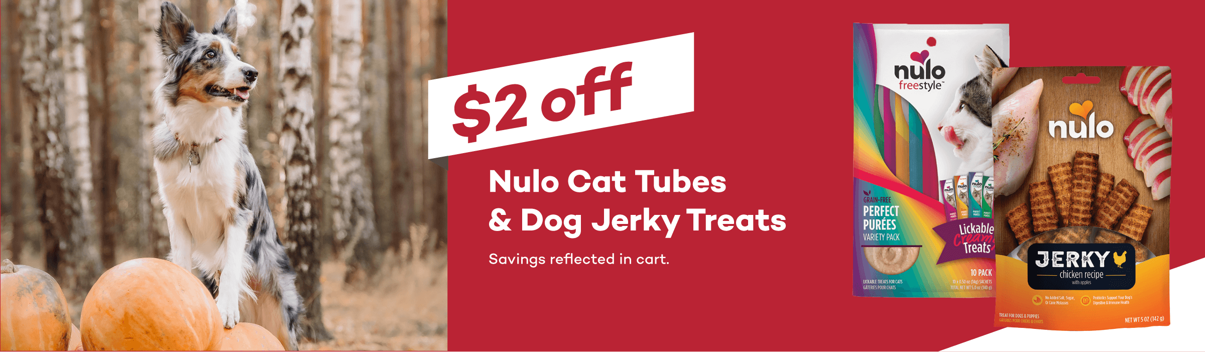 $2 off Nulo Cat Tubes & Dog Jerky Treats. Savings reflected in cart.