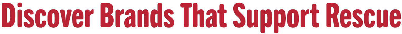 Discover Brands that support Rescue