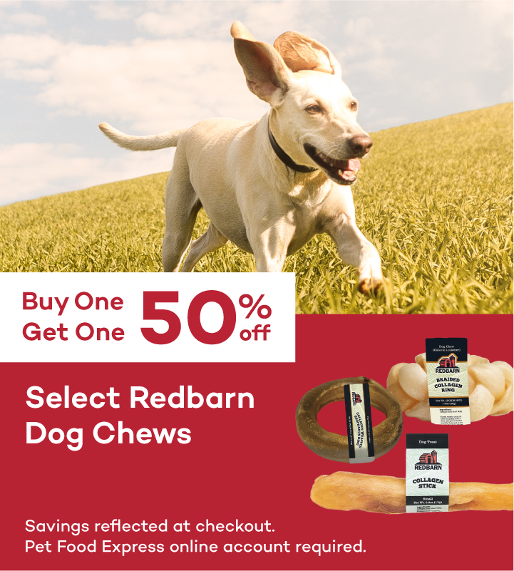 Buy One Get One 50% Off Select Redbarn Dog Chews. Savings reflected in cart. Pet Food Express online account required.