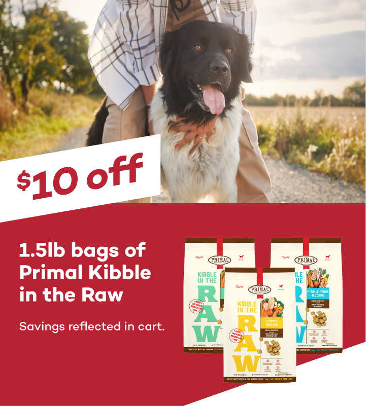 $10 off 1.5lb bags of Primal Kibble in the Raw