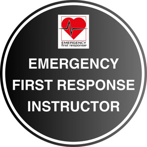 Emergency First Response Instructor Emergency First Response Instructor
