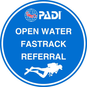 PADI Open Water Fastrack Referral PADI Open Water Fastrack Referral