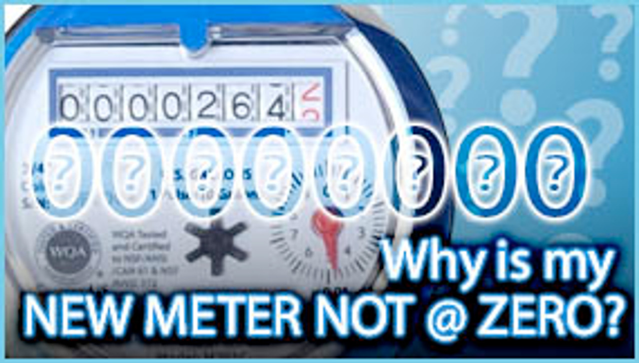 Why Does My New Water Meter Not Start at Zero?  Why Does My New Water Meter Not Start at Zero?