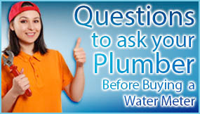 Questions to Ask Your Plumber Before Buying a Water Meter