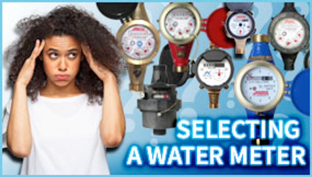 Selecting a Water Meter Selecting a Water Meter