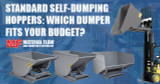 Standard Self-Dumping Hoppers: which dumper fits your budget? 