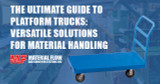The Ultimate Guide to Platform Trucks: Versatile Solutions for Material Handling