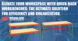 Elevate Your Workspace with Quick Rack Workbenches: The Ultimate Solution for Efficiency and Organization