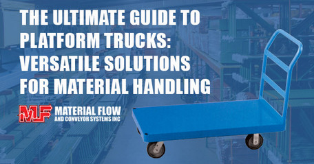 The Ultimate Guide to Platform Trucks: Versatile Solutions for Material Handling