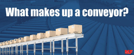 What makes up a conveyor?