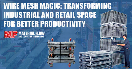 Wire Mesh Magic: Transforming Industrial and Retail Spaces for Better Productivity
