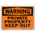 Vestil Warning Private Property Keep Out