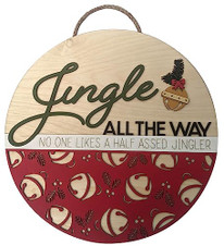 Jingle All The Way 16 inch Hand Painted 3D Wooden Sign, Door Sign