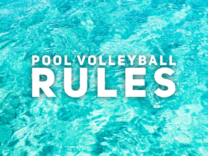 Pool Volleyball Rules