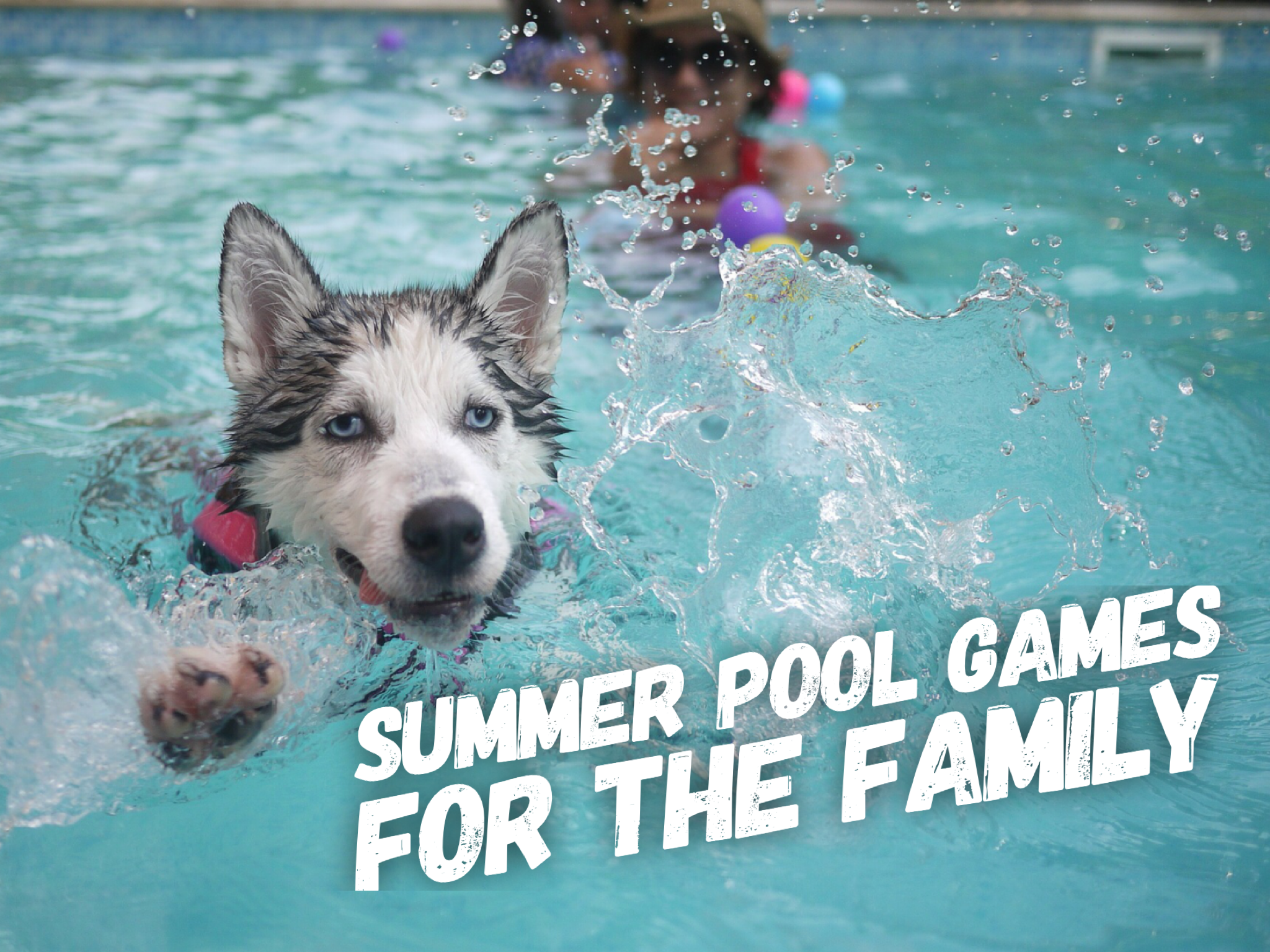 Summer Pool Games for the Family 