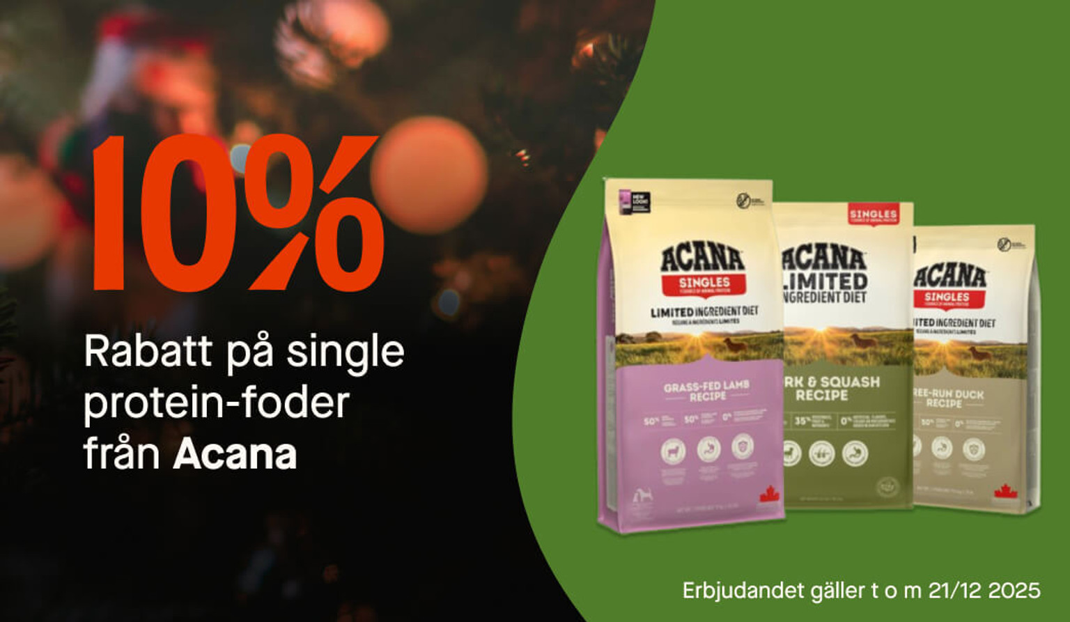10% Acana