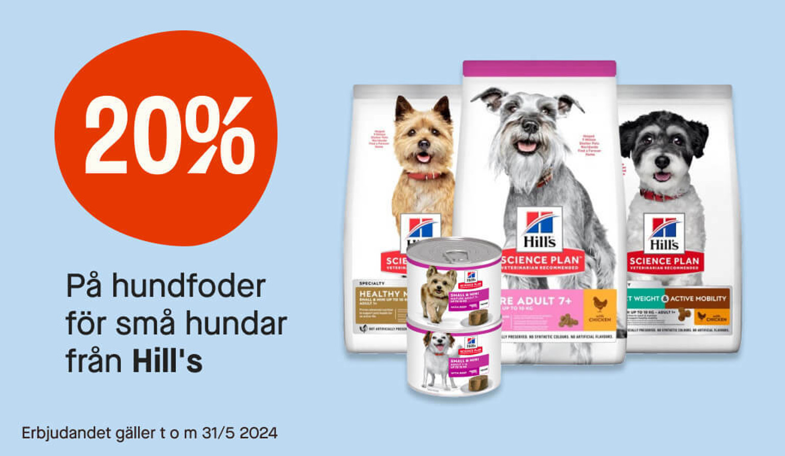 20% foder för små hundar från Hill's