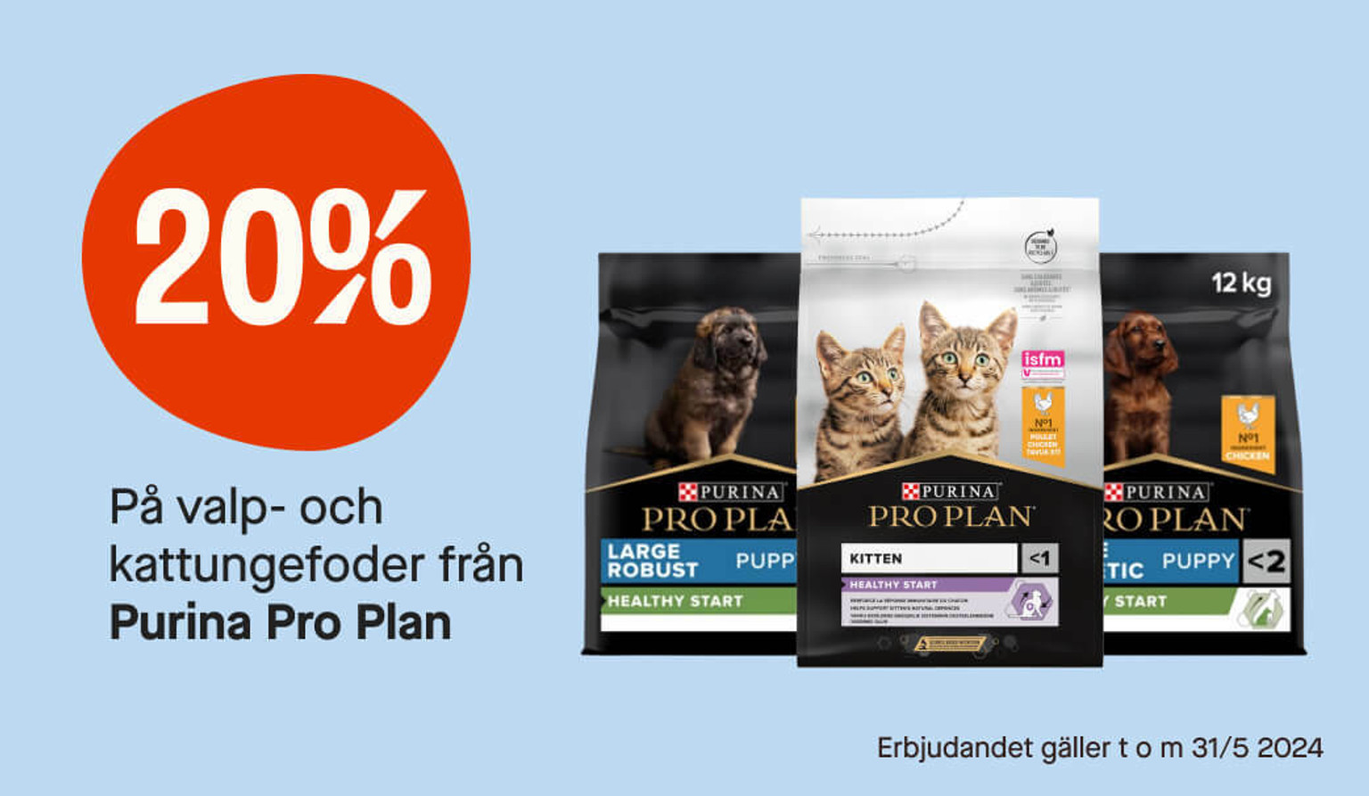 20% Purina valp- & kattungefoder 