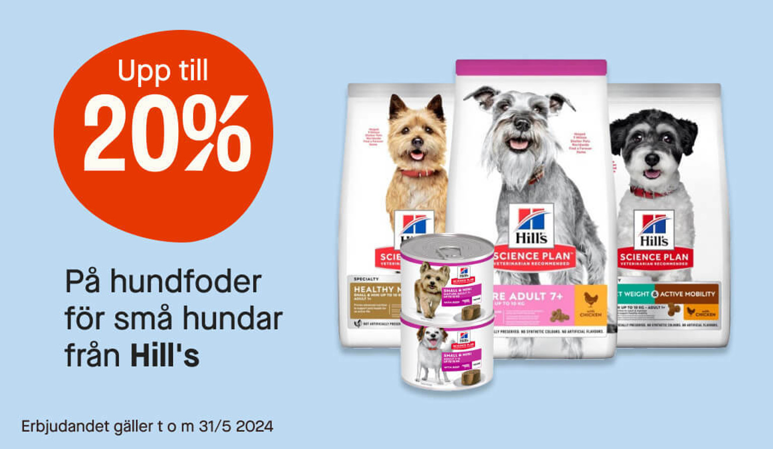 20% foder för små hundar från Hill's