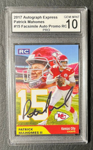 2017 Autograph Express #15 Patrick Mahomes Rookie Facsimile Auto Promo Card - Graded PRO Gem Mint 10 X584-GpqnK6TuC7Mq