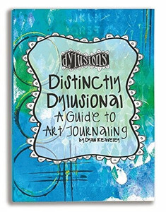 Ranger Distinctly Dylusional A Guide to Art Journaling N274-MI01322041