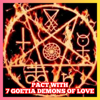 Powerful 7 Goetia love Demons  Love, Sex, Passion Magical ritual binding Spell