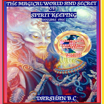 Spirit Keeping Magical Ebook- The Magical World and Secret of Spirit Keeping