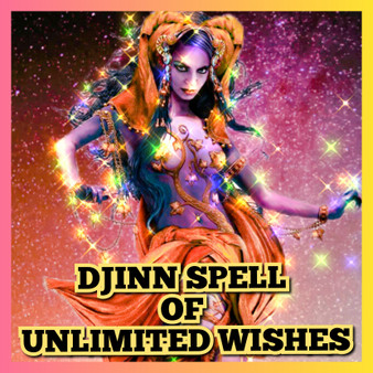 Djinn Spell to grant unlimited wishes