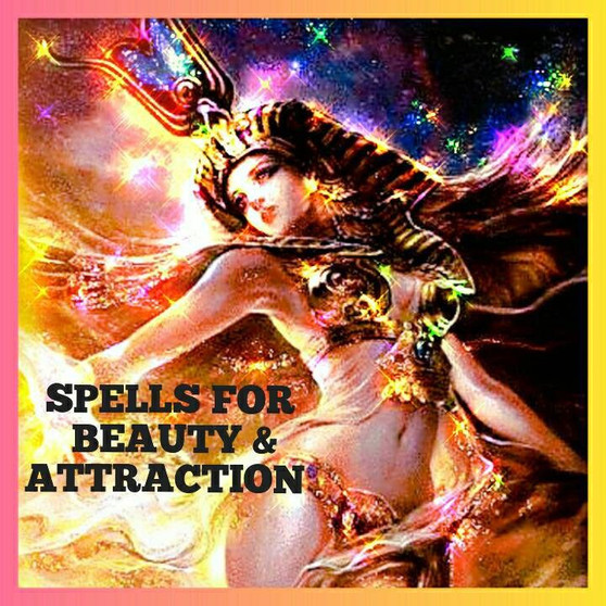 Spells for Beauty Attraction, Powerful magical seduction powers to attract anyone