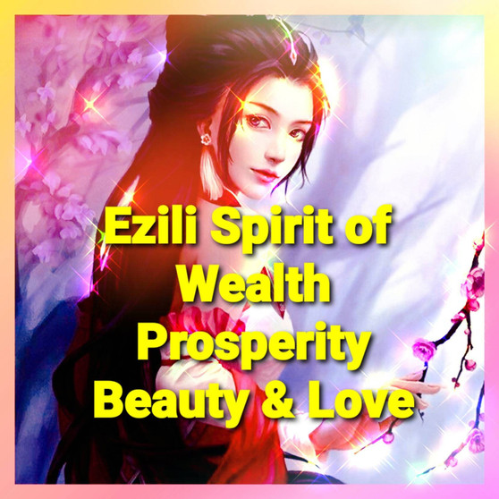 Ezilis spirit will help:

*Wealth
*Abundance
*Protection
*Psychic Vision
*Spiritual Awakening
*Magickal Power
*Success
*Love