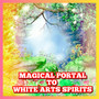 Portal to connect with White Arts spirits