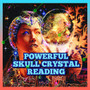 Psychic  Skull Readings , Tarot, Crystal Ball, Divinations, Skull Reading , Oracle Cards, Clairvoyant, Clairaudient, Clairsentient. This reading will help to look into all areas of your life.