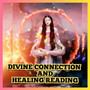 Divine connection god and healing reading