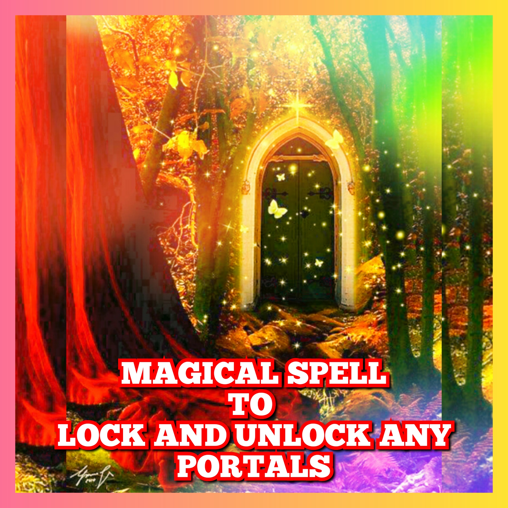 Powerful Spell to lock and unlock Portals