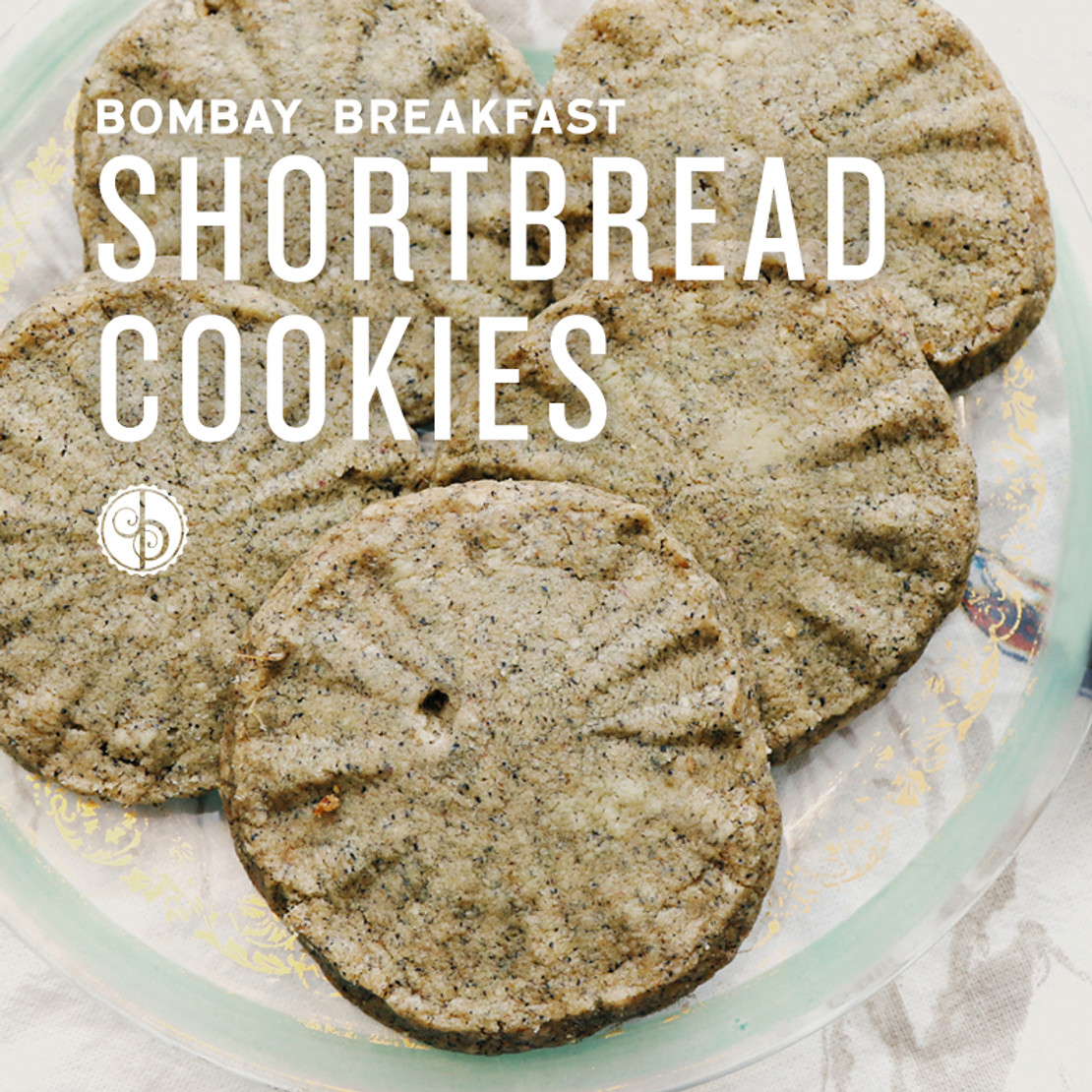 Bombay Breakfast Shortbread Cookies Bombay Breakfast Shortbread Cookies