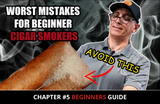 Avoid These Common Cigar Mistakes | A Beginner's Guide