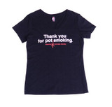 Women's Thank You For Pot Smoking Shirt