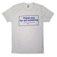 Show Off Your Style with the Thank You For Pot Smoking Tri-Blend Heather Grey Vintage Shirt - XX-Large