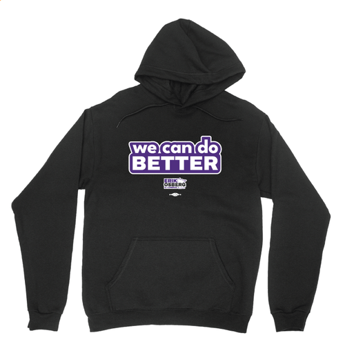 We Can Do BETTER (Black Pullover Hoodie)