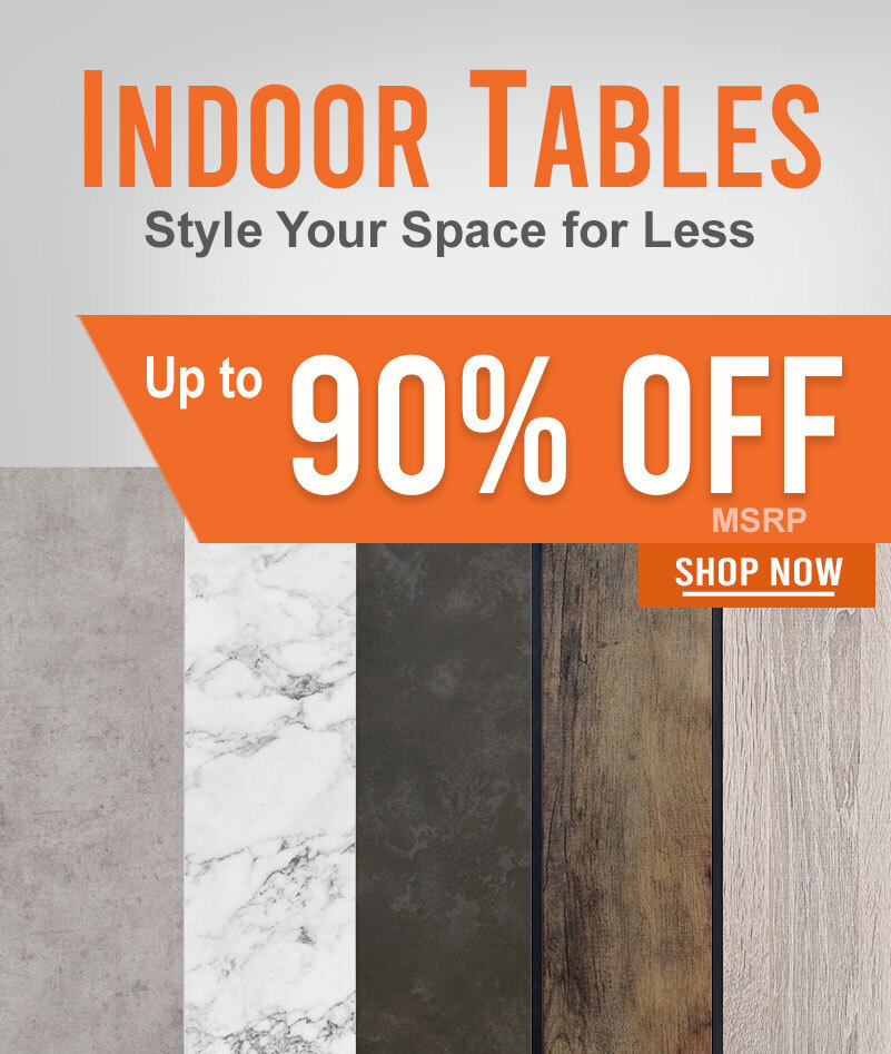 Indoor Table Tops - 90% Off