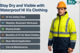 Stay Dry and Visible with Waterproof Hi Vis Clothing