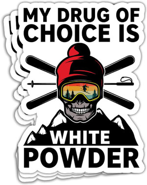 (3 Pcs) My Drug Of Choice Is White Powder Sticker Funny Skiing Stickers Funny Skier Stickers Winter Sports Snow Mountain