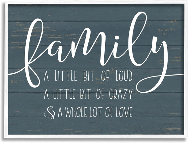 Stupell Industries Family Loud Crazy Love Framed Giclee Art Design by Lettered and Lined