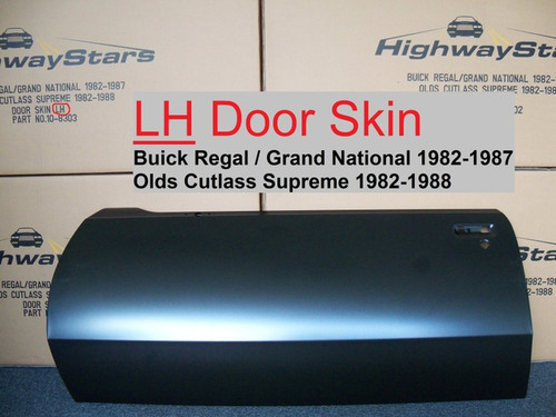 Highest quality Door skin for 1982 - 1987 Buick Grand National or 1982 1988 Cutlass developed by Highway Stars